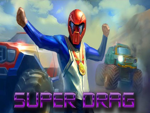 Games like Super Drag