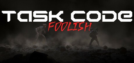 Games like Task Code Foolish