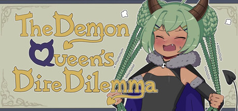 The Demon Queen's Dire Dilemma Image