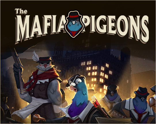 The Mafia Pigeons Image