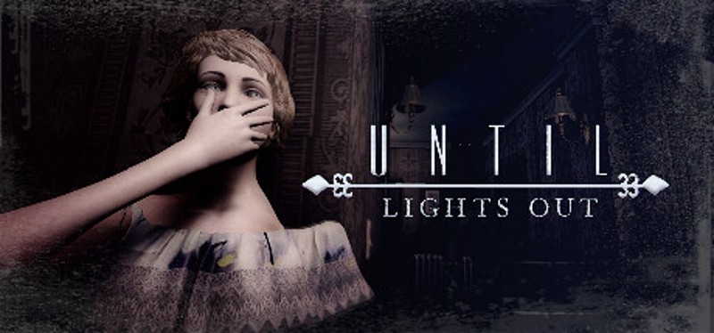 Until Lights Out Image