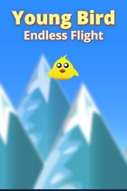 Games like Young Bird Endless Flight