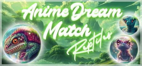 Games like Anime Dream Match: Reptiles