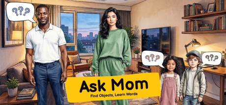 Games like Ask Mom: Find Objects, Learn Words