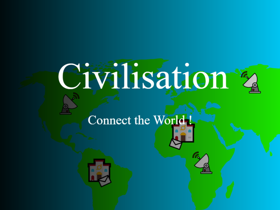 Games like Civilisation Connect the World !