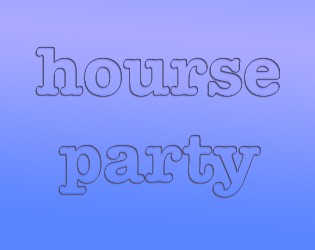 Games like hourse party!!!!!!!