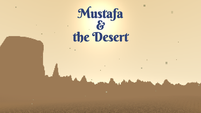 Mustafa and the Desert Image
