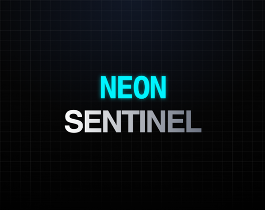 Neon Sentinel Image