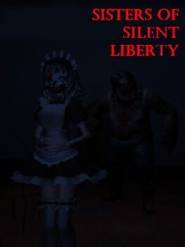 Games like Sisters of Silent Liberty
