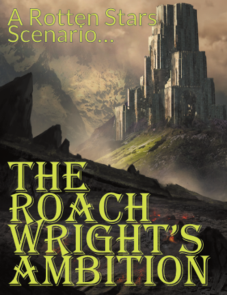 The Roachwright's Ambition Game Cover