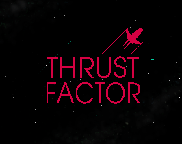 Games like Thrust Factor