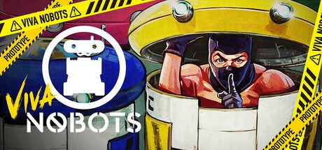 Games like VIVA NOBOTS