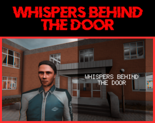 Games like WHISPERS BEHIND THE DOOR