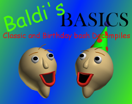 Baldi's Basics Classic and Birthday bash Decompiles Image