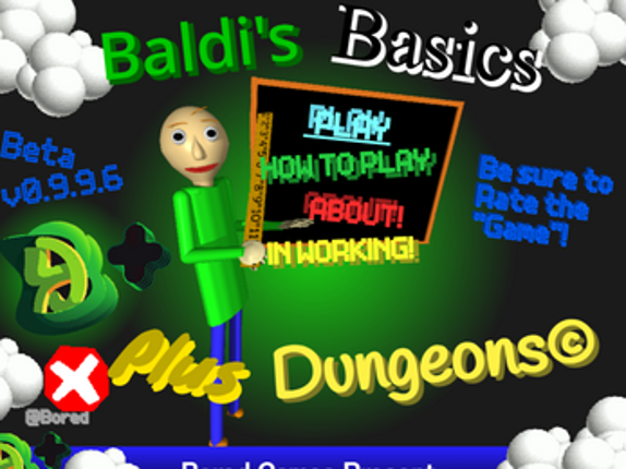 Baldi's Basics (Plus) Dungeons 0.9.9.6 screenshot