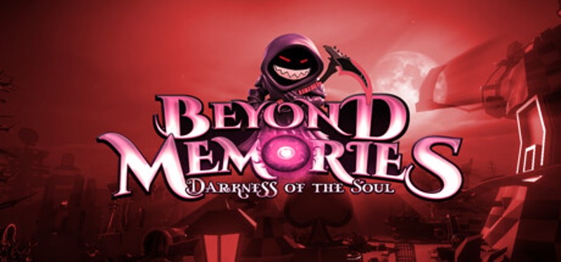 Beyond Memories – Darkness of the Soul Game Cover