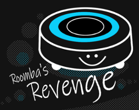 Roomba's Revenge Image