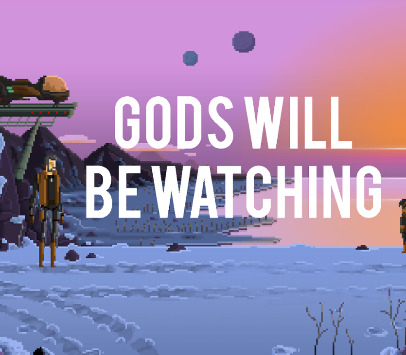 Games like Gods Will Be Watching