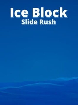 Ice Block Slide Rush Image