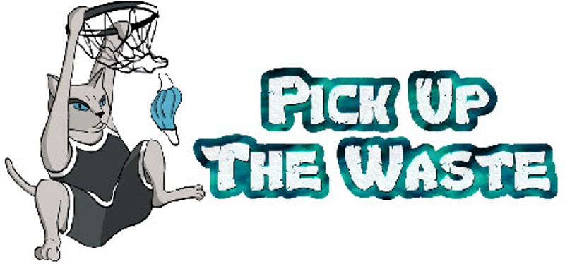 Pick Up The Waste Image