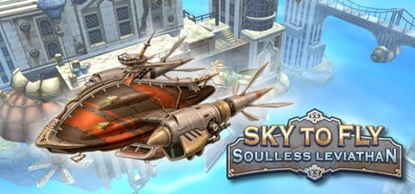 Games like Sky to Fly: Soulless Leviathan