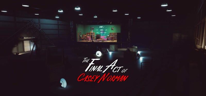 The Final Act of Casey Norman Image