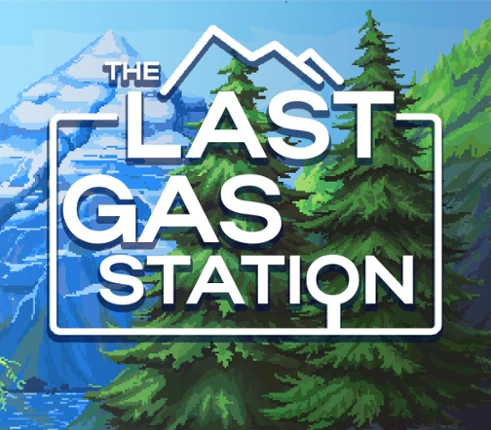 The Last Gas Station Image