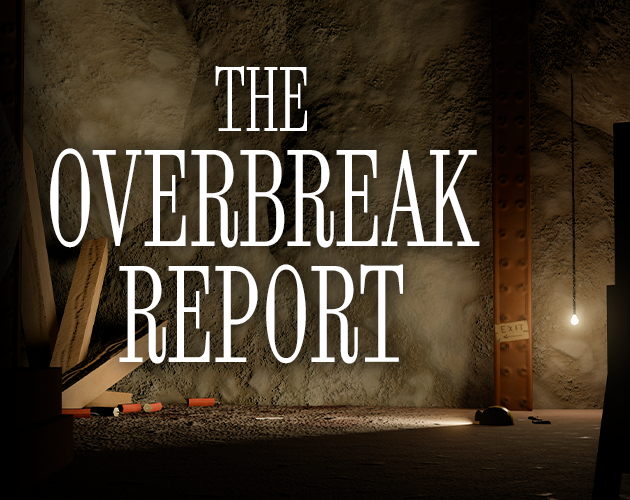 Games like The Overbreak Report