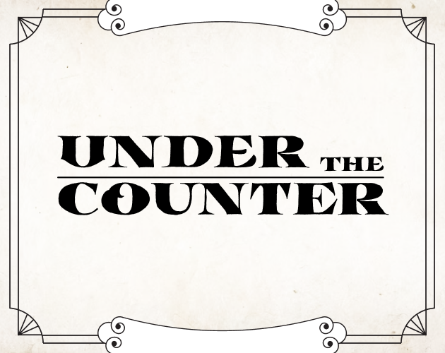 Games like Under the Counter