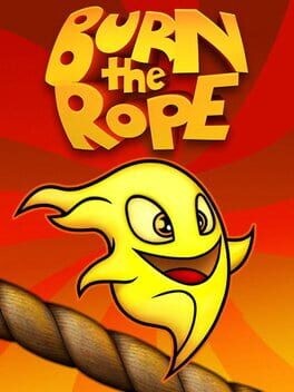 Games like Burn the Rope