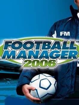 Games like Football Manager 2006