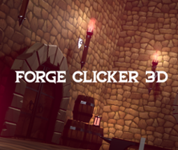 Forge Clicker 3D Image