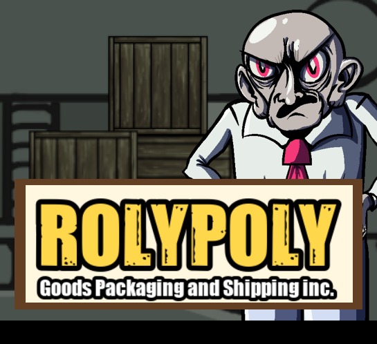 Games like ROLYPOLY Goods Packaging and Shipping inc.