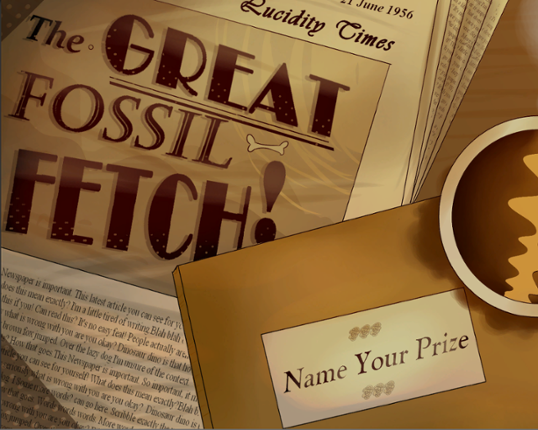 The Great Fossil Fetch! Name Your Prize Image