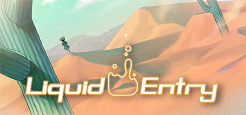 Liquid Entry Game Cover