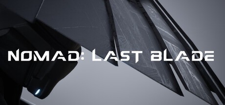Games like Nomad: Last Blade