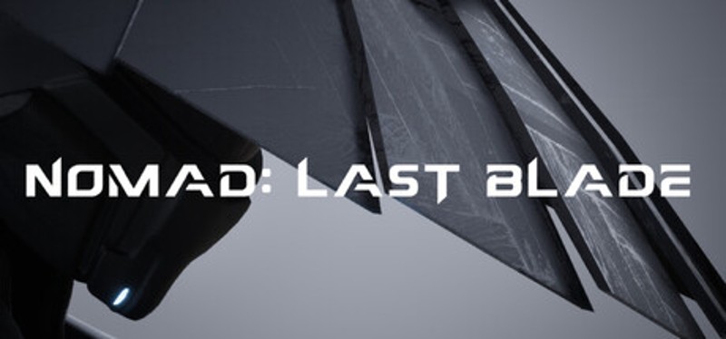 Nomad: Last Blade Image