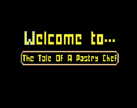 The Tale Of A Pastry Chef Image