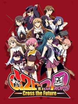 Games like d2b VS Deardrops -Cross the Future-