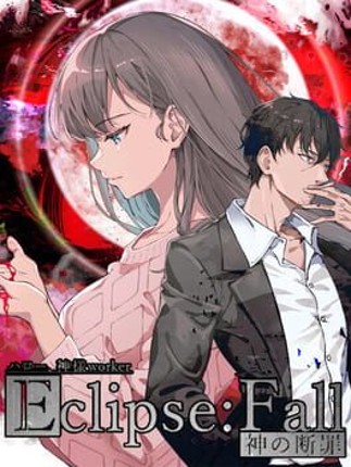 Eclipse: Fall - Kami no Danzai Image