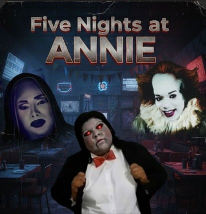 FIVE NIGHTS AT ANNIE Image