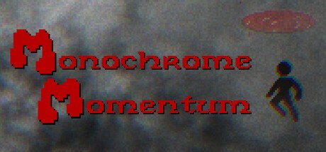 Games like Monochrome Momentum
