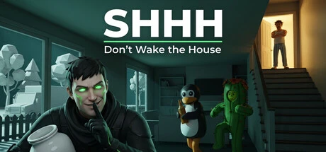 Games like SHHH: Don't Wake the House