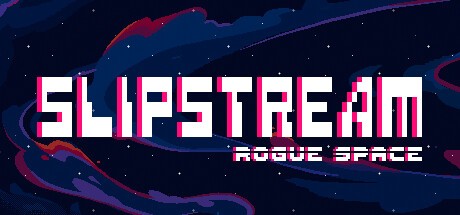Games like Slipstream: Rogue Space