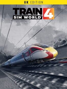 Games like Train Sim World 4: UK Regional Edition