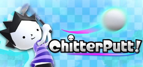 Games like ChitterPutt