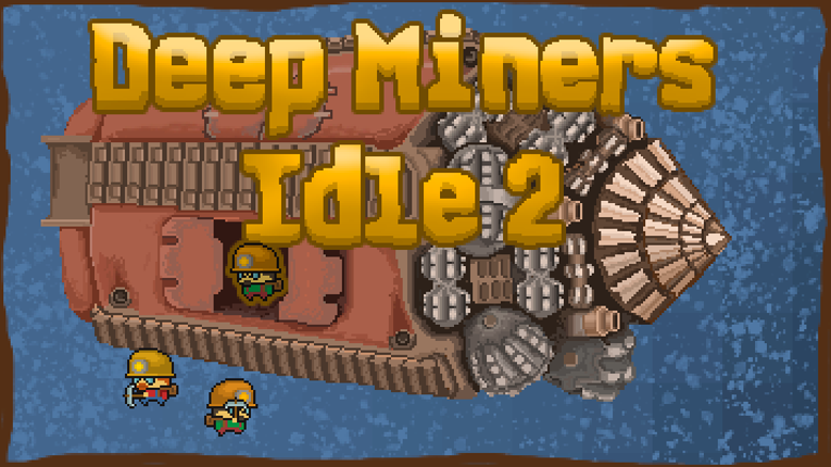 Deep Miners Idle 2 Game Cover