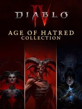 Games like Diablo IV: Age of Hatred Collection