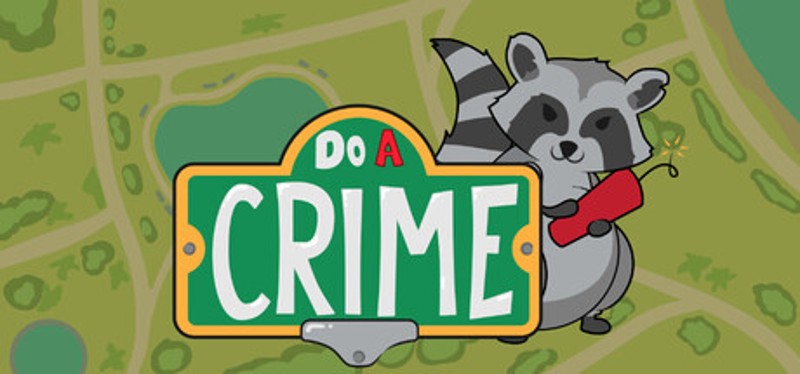 Do A Crime Image