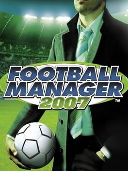 Games like Football Manager 2007